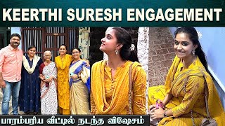 எளிமையான முறையில் நடந்த Actress Keerthi Suresh Engagement  Wedding bells For Keerthi Suresh [upl. by Geiss]