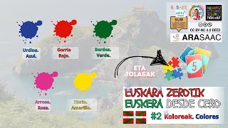 Koloreak Euskaraz Bost kolore eta erlazioak 2  Euskara zerotik desde cero 💬👅 [upl. by Latouche]