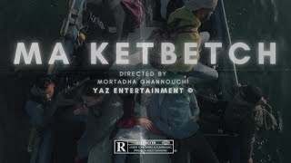 DHAF  MA KETBETCH Clip Officiel [upl. by Nanreik519]