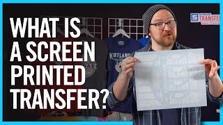 What Is A Screen Printed Transfer  Plastisol Ink Heat Transfers Explained [upl. by Melina407]