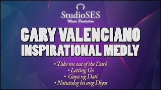 Gary Valenciano  Inspirational Medley  Karaoke  Minus One  StudioSes [upl. by Freemon442]