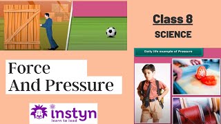 Grade 8  Science  Force and Pressure  Free Tutorial  CBSE  ICSE  State Board [upl. by Coppock]