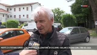 MORTE DI STEFANO IURIGH IL RICORDO DELL’ALLENATORE DI CICLISMO «SOLARE E BUONO CON  06052024 [upl. by Prouty]