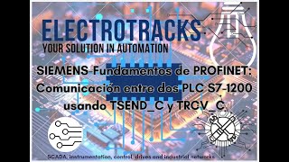 Fundamentos de PROFINET Comunicación entre dos PLC S71200 usando TSENDC y TRCVC [upl. by Ethelbert]