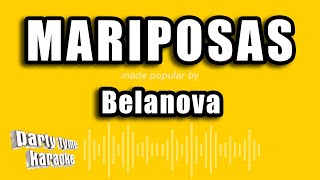 Belanova  Mariposas Versión Karaoke [upl. by Ahsinnod]