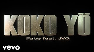 Fabe  Koko Yö ft JVG [upl. by Glenna859]