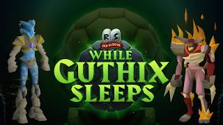 Sleepin on While Guthix Sleeps [upl. by Parthenia]