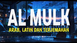 ALMULK ARAB LATIN amp TERJEMAHAN BAHASA INDONESIA  SYAIKH ABDURRAHMAN ALAUSY MIRIP [upl. by Kirad241]