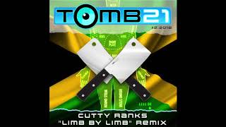 Cutty Ranks  Limb by Limb TOMB21 Jungle Remix [upl. by Jeb819]