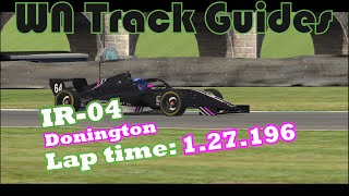 iRacing  Donington  Formula IR04 F4  Track Guide  Hot Lap  127196 [upl. by Kirkpatrick]