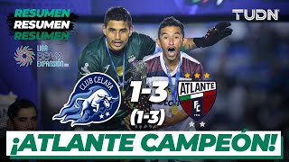 Resumen y goles  Celaya 1 13 3 Atlante  Expansión AP2022  Final  TUDN [upl. by Lacie]