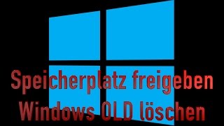 Windows Speicherplatz freigeben  Anniversary Update  Windows Old löschen  TheAskarum [upl. by Olia]