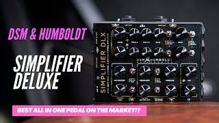 DSM amp Humboldt Simplifier DLX  BEST all in one pedal on the market [upl. by Earej]