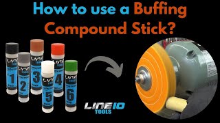 How to Use a Polishing Compound Stick FULL Guide to Buffing Compound Sticks by LINE10 Tools [upl. by Mick354]