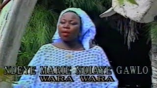 NDEYE MARIE NDIAYE GAWLO  WARA WARA [upl. by Tut]