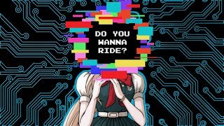 Do You Wanna Ride  Be More ChillDanganronpa [upl. by Treharne952]