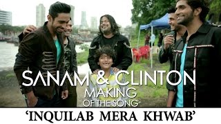 Jammin  Inquilab Mera Khwab  Behind The Scenes  Sanam amp Clinton Cerejo JamminOnAirtel4G [upl. by Las]