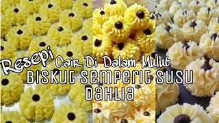 Resepi Biskut Semperit Susu Dahlia 3 Bahan • Tak Mudah Pecah amp Cair Di Mulut • Tips Bunga Tak Jatuh [upl. by Snashall104]