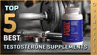 Best Testosterone Supplements Buying Guide Top 5 Review 2023 [upl. by Elamor]