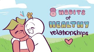 8 Habits of Healthy Relationships [upl. by Clare]