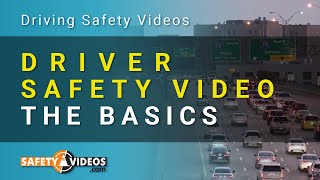 Driver Safety Video  The Basics [upl. by Hadwin]