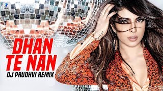 Dhan Te Nan Remix  DJ Prudhvi  Kaminey  Shahid Kapoor  Priyanka Chopra [upl. by Jemma]