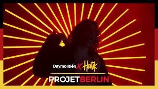 HATIK  MITTWOCH ProjetBerlin I Daymolition [upl. by Brigid]