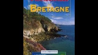 Bretagne  4 randonnées GR 34  Documentaire complet [upl. by Repsac517]