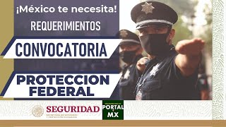 ⛔️ Convocatoria Servicio de Protección Federal 20222023 INTEGRATE ✅ REQUISITOS Beneficios [upl. by Arleen800]