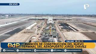 Aeropuerto Jorge Chávez presentan el 60 de avances de su nuevo terminal [upl. by Liew]