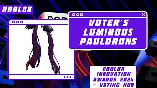 🏆How to get the Voters Luminous Pauldrons  Roblox [upl. by Jankey73]