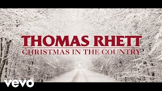 Thomas Rhett  Christmas In The Country Lyric Video [upl. by Tekcirk793]