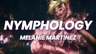 🧚NYMPHOLOGY🧚🎶MELANIEMARTINEZ🎶✔️SUB ESPAÑOL✔️❗SIN GROSERIAS❗ [upl. by Eninaj]