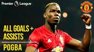 Paul Pogba  All Premier League Goals  Assists  Manchester United  WC 2018 [upl. by Cirde]