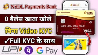 NSDL Payment Bank Online Account opening Without Video KYC  How to open NSDL Payment Bank Online [upl. by Piane296]