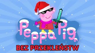 Świnka Peppa PRZERÓBKA 🎄 Święta Odcinki 🎄 Bez Przekleństw [upl. by Denae]