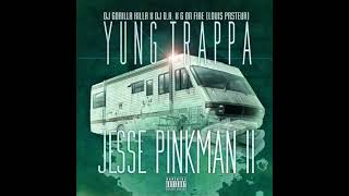 YUNG TRAPPA — «Jesse Pinkman 2» Full Album 2014 [upl. by Merp]