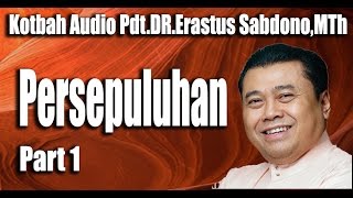 Persepuluhan Part 1 Erastus Sabdono [upl. by Ikcir]