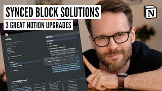 Notion Synced Blocks Explained  3 Ways to Upgrade Your Notion Setup for Getting Things Done [upl. by Krispin245]