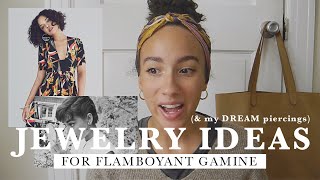 Jewelry Ideas for Flamboyant Gamine  Authentic by Frani [upl. by Hcab]