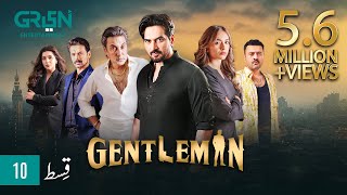 Gentleman Episode 10  Yumna Zaidi  Humayun Saeed Digitally Powered By Mezan Masterpaints amp Hemani [upl. by Anitnauq]