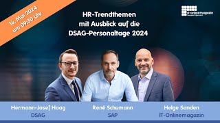 HRTrendthemen mit Ausblick auf die DSAGPersonaltage 2024 [upl. by Natsrik153]