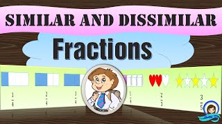 Similar and Dissimilar Fractions [upl. by Aniale]