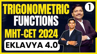 TRIGONOMETRIC FUNCTIONS LEC 1 MHTCET  EKLAVYA 40 BATCH FOR MHTCET 2024 mhtcet2024  DINESH SIR [upl. by Helban]