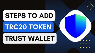 How To Add TRC20 Tokens To Trust Wallet 2024 [upl. by Cedric916]