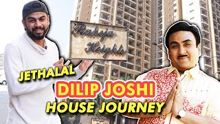 Dilip Joshi Aka Jethalal House Spotting In Mumbai  Raheja Heights  Taarak Mehta Ka Ooltah Chashma [upl. by Amadis]