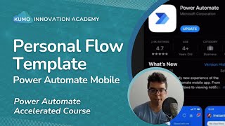 Power Automate Mobile Create A Flow from Your Phone Power Automate Accelerated Course [upl. by Huberty]