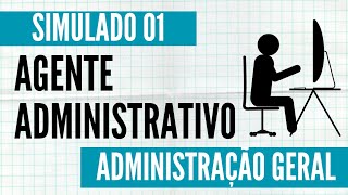 Simulado 01  Agente Administrativo  Administração Geral [upl. by Buckingham276]