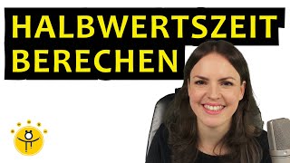 HALBWERTSZEIT berechnen – Wachstum und Radioaktiver Zerfall Formel exponentielles Wachstum [upl. by Ahilam950]