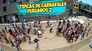 TIPICAS DE CARNAVALES PERUANOS 2 SAMIR VELASQUEZ ll PARTE 2 ll [upl. by Katrina]